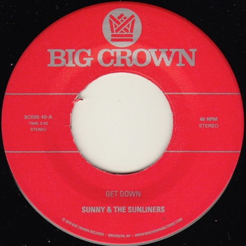 Sunny & Sunliners: Get Down / Cross My Heart - 7-INCH SINGLE