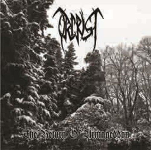 Orcrist: The Return Of Armageddon - COMPACT DISCS