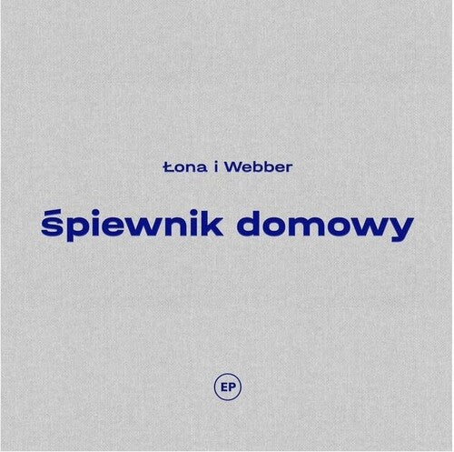 Lona I Webber: Spiewnik Domowy - COMPACT DISCS