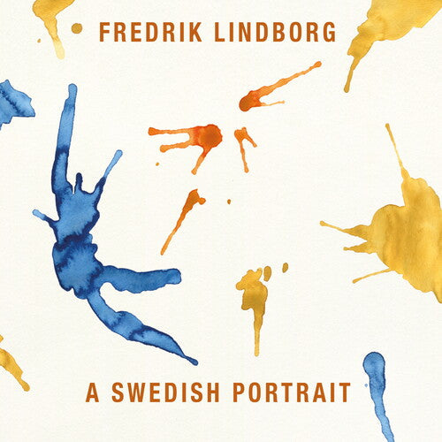 Fredrik Lindborg  Sjostedt  Fredriksson  Migdal  Meyers  Zilliacus  Stalheim: Swedish Portrait - VINYL LP