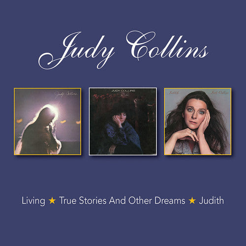 Judy Collins: Living / True Stories & Other Dreams / Judith - COMPACT DISCS