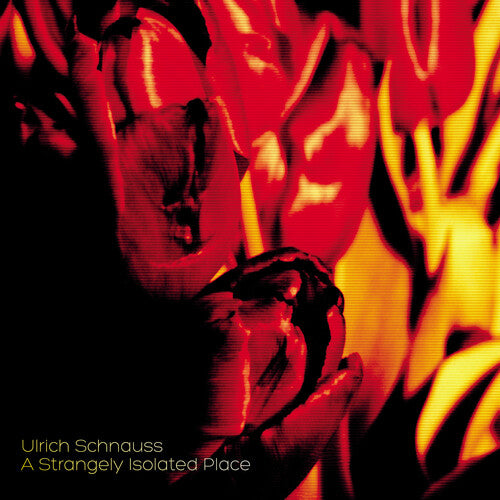 Ulrich Schnauss: A Strangely Isolated Place - VINYL LP