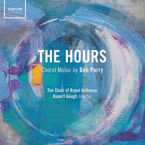 Royal Holloway University Choir  Gough: Hours - COMPACT DISCS