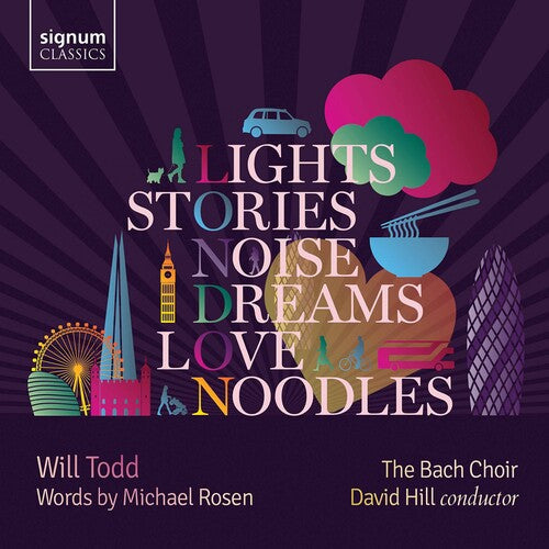 The Bach Choir  Hill  Finchley Children'S Music Group  Will Todd Ensemble: Lights Stories Noise - COMPACT DISCS