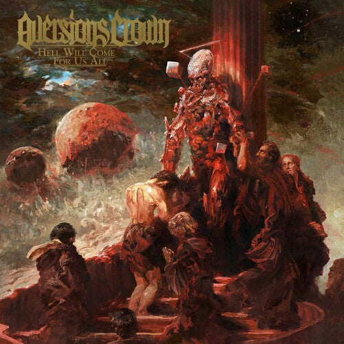 Aversions Crown: Hell Will Come For Us All - COMPACT DISCS