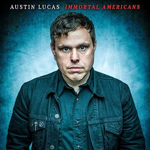 Austin Lucas: Immortal Americans - COMPACT DISCS