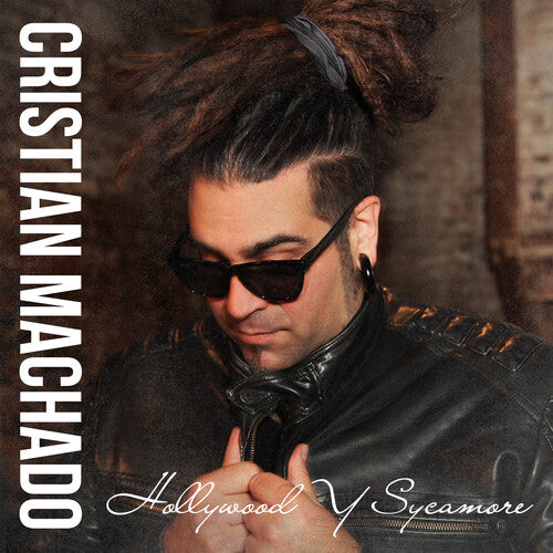 Cristian Machado: Hollywood Y Sycamore - COMPACT DISCS