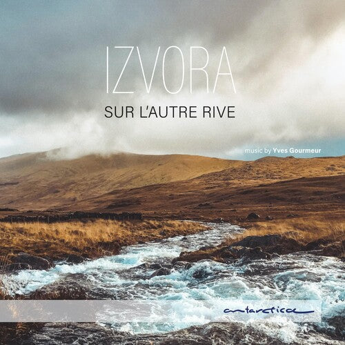 Izvora: Sur L'autre Rive - COMPACT DISCS
