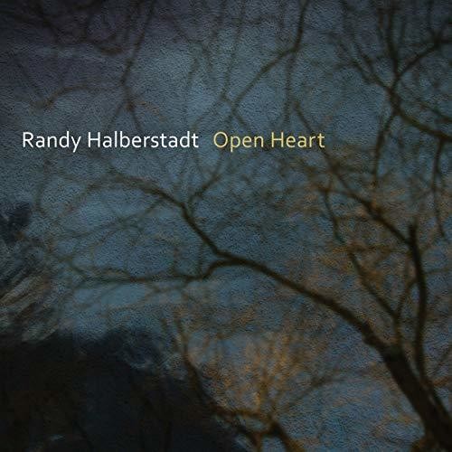 Randy Halberstadt: Open Heart - COMPACT DISCS