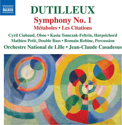 Dutilleux: Symphony 1 / Metaboles / Les Citations - COMPACT DISCS