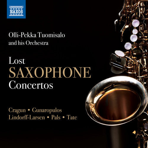 Tuomisalo: Lost Saxophone Concertos - COMPACT DISCS