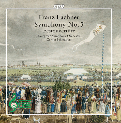 Lachner / Evergreen Symphony Orchestra: Symphony 3 / Festouverture - COMPACT DISCS