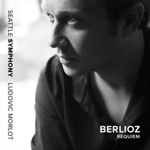 Hector Berlioz / Seattle Symphony: Requiem - COMPACT DISCS