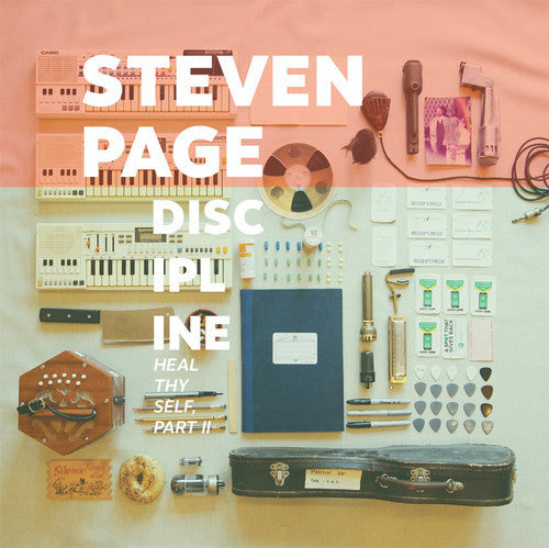 Steven Page: Discipline: Heal Thyself Pt II - VINYL LP