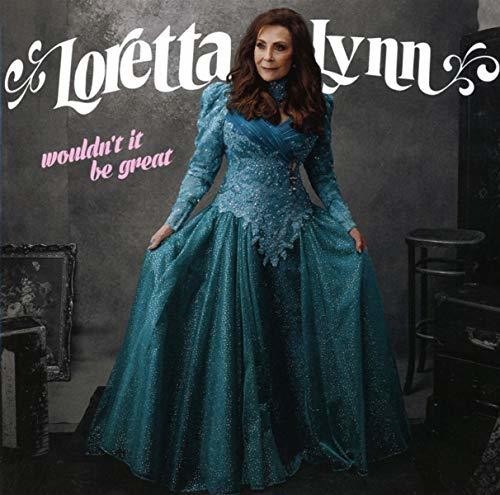 Loretta Lynn: Wouldn't It Be Great - COMPACT DISCS