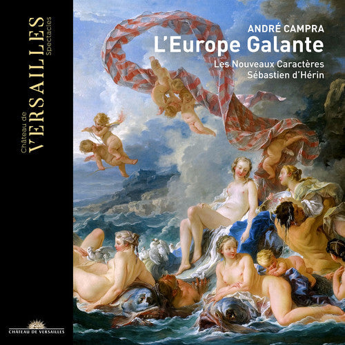 Campra / D'Herin: L'europe Galante - COMPACT DISCS