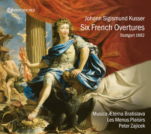 Kusser / Musica Aeterna Bratislava: Six French Suites - COMPACT DISCS