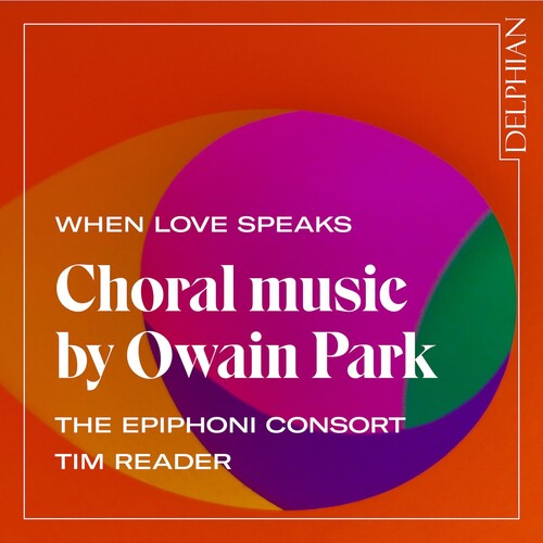 Park / Epiphoni Consort / Reader: When Love Speaks - COMPACT DISCS