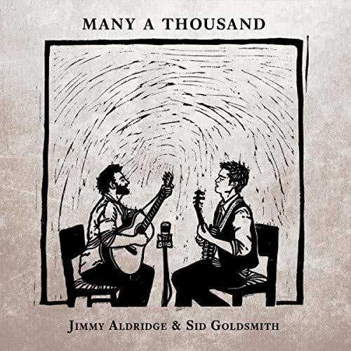 Aldridge, Jimmy / Goldsmith, Sid: Many A Thousand - COMPACT DISCS