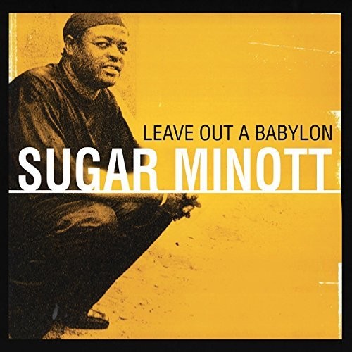 Sugar Minott: Leave Out A Babylon - VINYL LP
