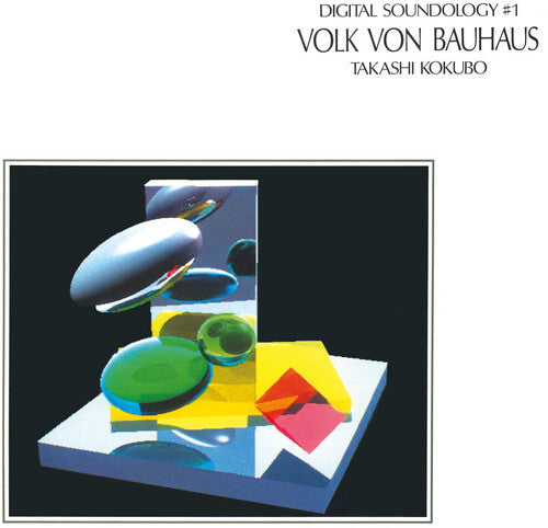 Takashi Kokubo: Digital Soundology #1 Volk Von Bauhaus - VINYL LP