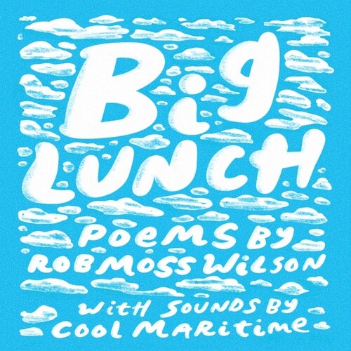 Wilson, Rob Moss / Cool Maritime: Big Lunch - CASSETTES