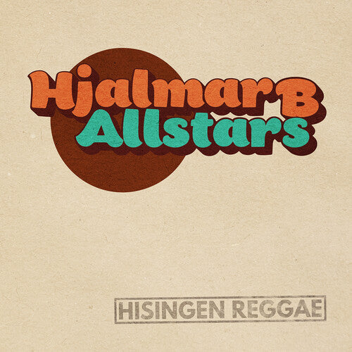 Hjalmar B Allstars: Hisingen Reggae - 7-INCH SINGLE