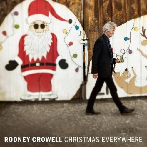 Rodney Crowell: Christmas Everywhere - VINYL LP