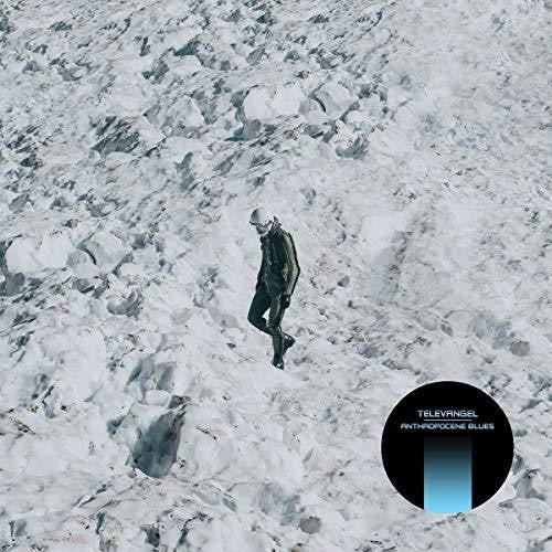 Televangel: Anthropocene Blues - VINYL LP