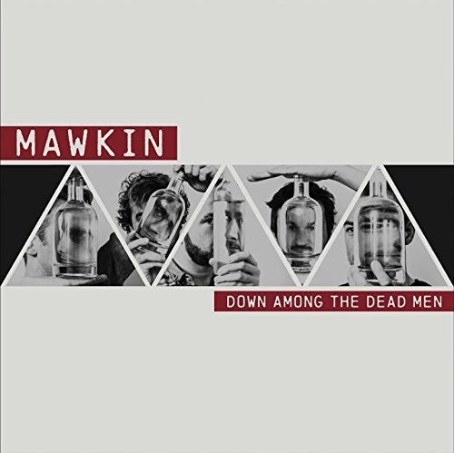 Mawkin: Down Among the Dead Men - VINYL LP