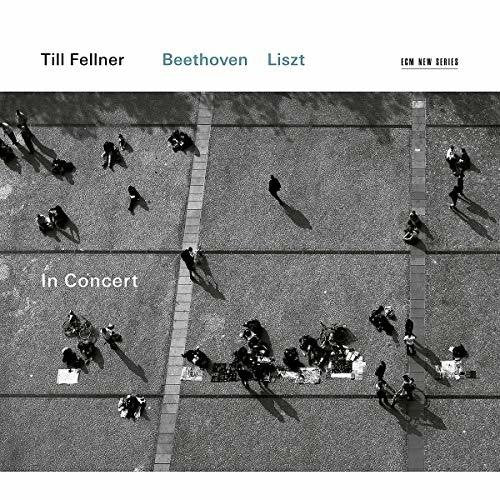 Till Fellner: Till Fellner in Concert: Liszt - Beethoven - COMPACT DISCS
