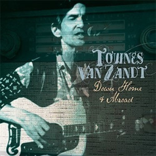 Townes Van Zandt: Down Home & Abroad - COMPACT DISCS