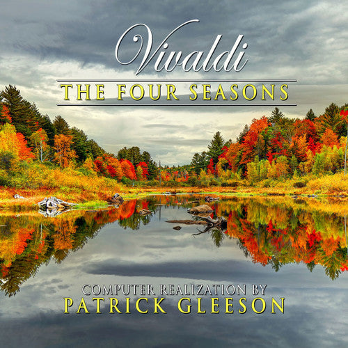 Patrick Gleeson: Vivaldi's The Four Seasons: Computer Realizations - COMPACT DISCS