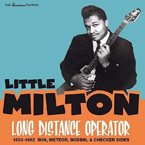 Little Milton: Long Distance Operator 1953-1962: Sun Meteor Bobbin & Checker Sides - COMPACT DISCS