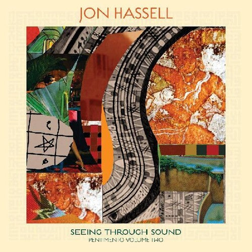 Jon Hassell: Seeing Through Sound (pentimento Volume Two) - COMPACT DISCS