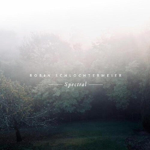 Robin Schlochtermeier: Spectral - COMPACT DISCS