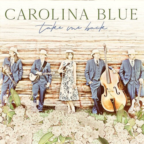 Carolina Blue: Take Me Back - COMPACT DISCS