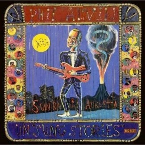 Phil Alvin: Un Sung Stories - COMPACT DISCS