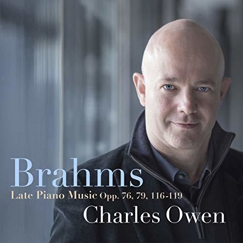 Brahms / Owen: Late Piano Music - COMPACT DISCS