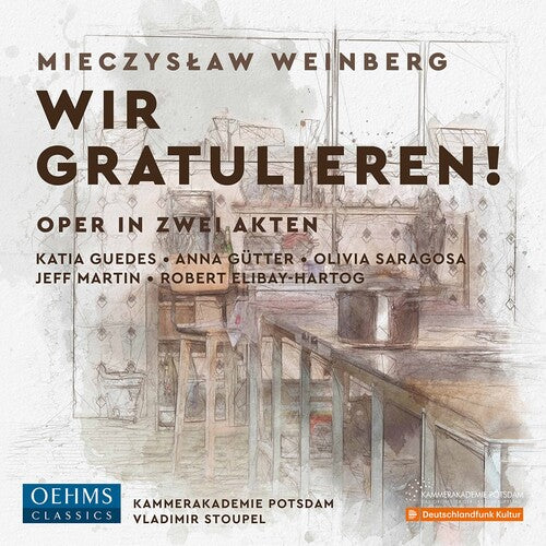 Guedes  Gutter  Saragosa  Martin  Elibay-Hartog  Kammerakademie Potsdam  Stoupel: Wir Gratulieren - COMPACT DISCS