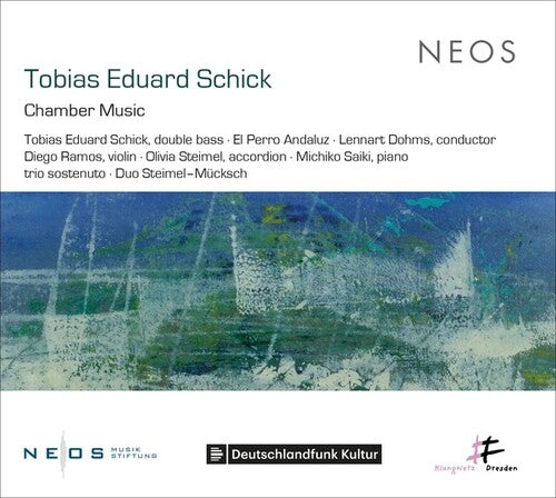 Schick: Chamber Music - COMPACT DISCS