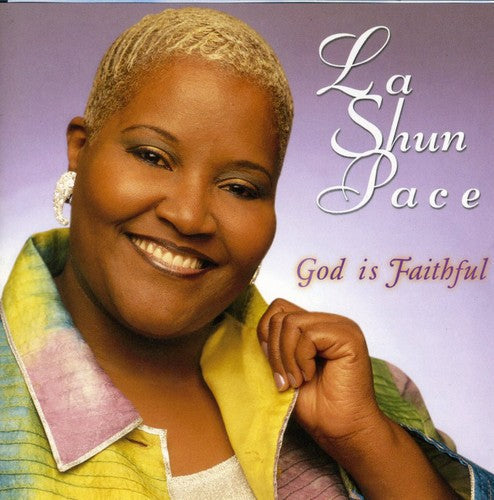 LaShun Pace: God Is Faithful - COMPACT DISCS