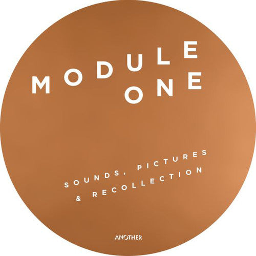 Module One: Sounds, Pictures & Recollections - 12-INCH SINGLE
