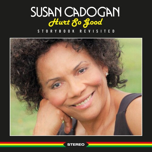 Susan Cadogan: Hurt So Good: Storybook Revisited - COMPACT DISCS