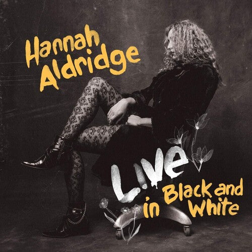 Hannah Aldridge: Live In Black And White - VINYL LP