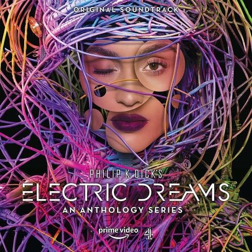 Philip K Dick's Electric Dreams / O.S.T.: Philip K Dick's Electric Dreams: An Anthology Series - COMPACT DISCS