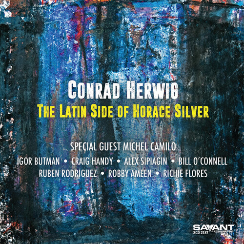 Conrad Herwig: The Latin Side Of Horace Silver - COMPACT DISCS