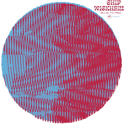 Chip Wickham: Blue To Red - VINYL LP