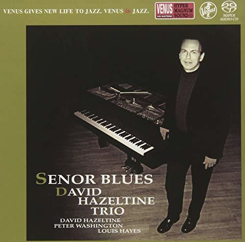 David Hazeltine: Senor Blues - SUPER-AUDIO CD