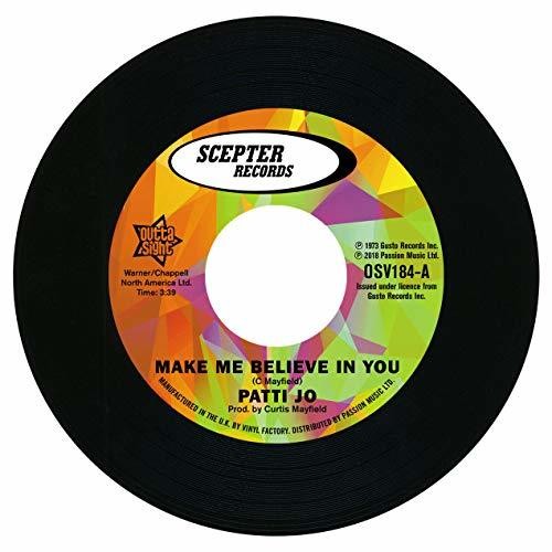 Patti Jo: Make Me Believe In You / Stay Away From Me - 7-INCH SINGLE